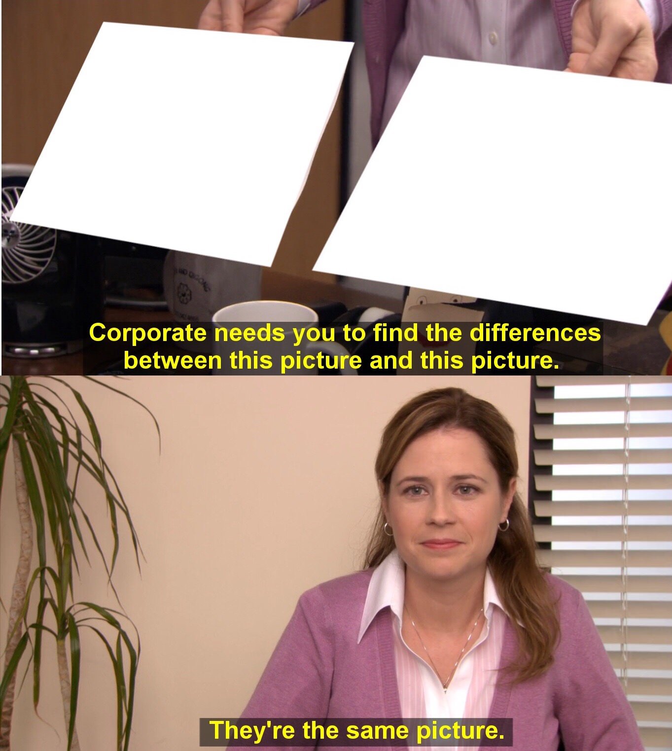 They're The Same Picture Meme Preview Image