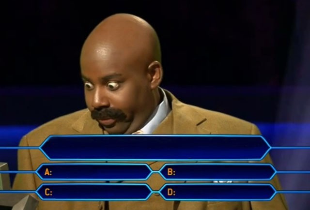 Who wants to be a millionaire? Meme Preview Image