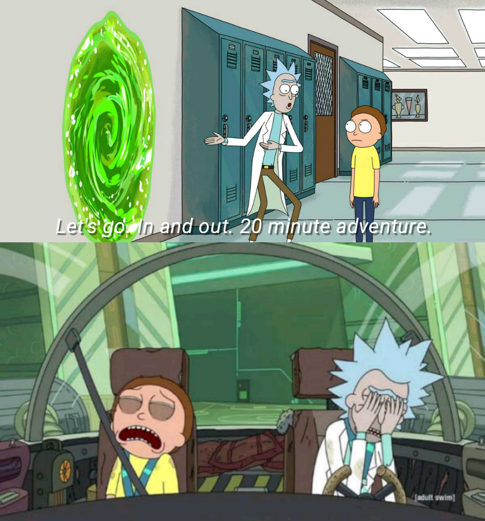 20 minute adventure rick morty Meme Preview Image