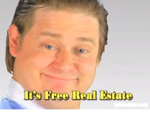 It's Free Real Estate Meme Preview Image