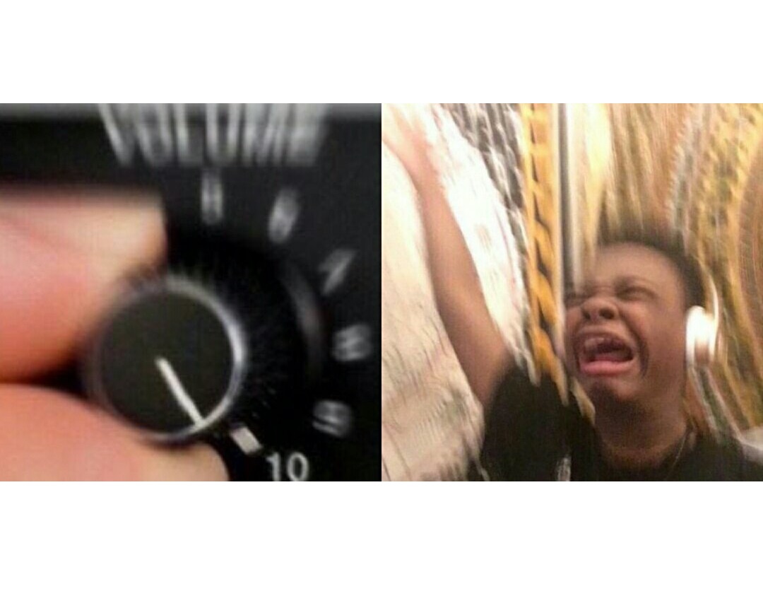loud music Meme Preview Image