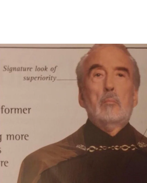 Signature Look of superiority Meme Preview Image