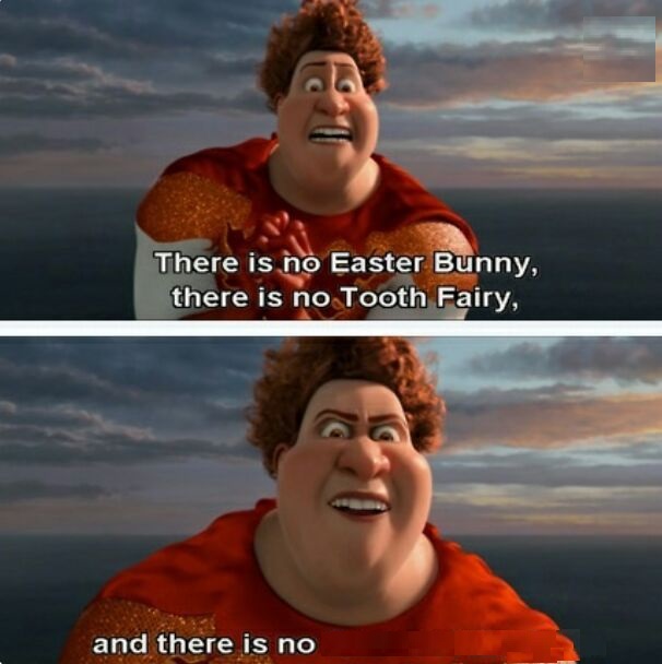 TIGHTEN MEGAMIND "THERE IS NO EASTER BUNNY" Meme Preview Image