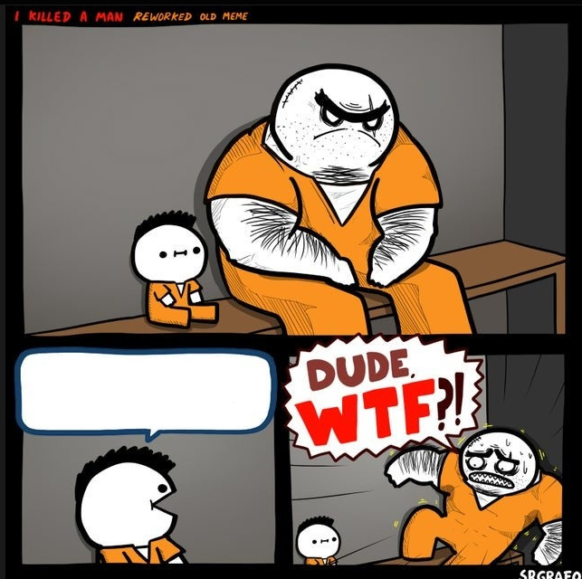 Srgrafo dude wtf Meme Preview Image