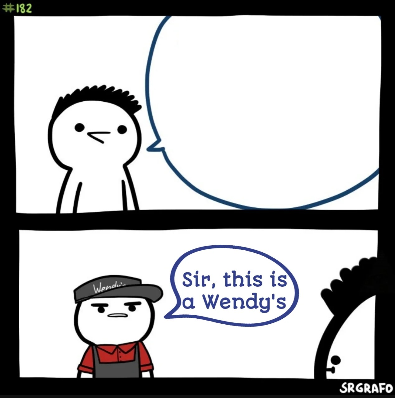 Sir this is a wendys Meme Preview Image