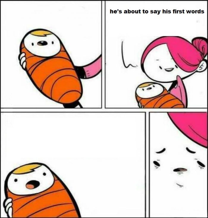He is About to Say His First Words Meme Preview Image