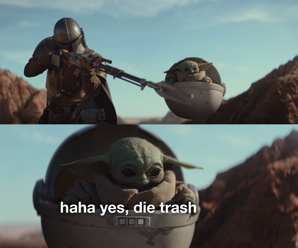 baby yoda die trash Meme Preview Image