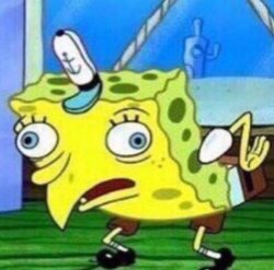 Sarcastic spongebob Meme Template