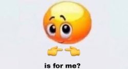 Is for me Meme Template