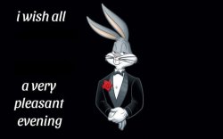 I wish all the X a very pleasant evening Meme Template