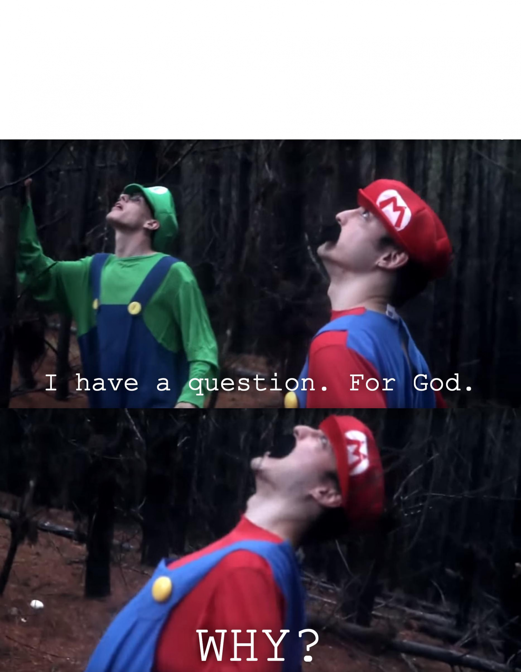 I have a question. For God  Meme Template