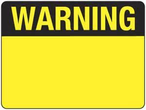 blank warning sign  Meme Template