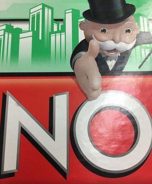 Monopoly No  Meme Template