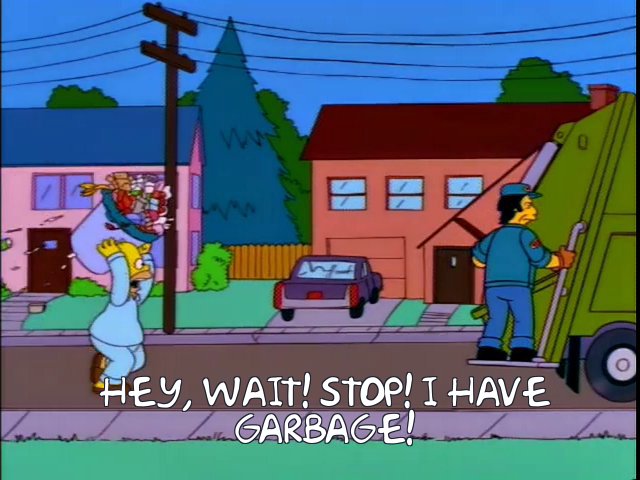Hey wait stop i have garbage  Meme Template