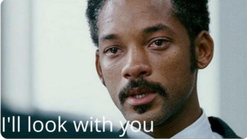 I'll look with you  Meme Template